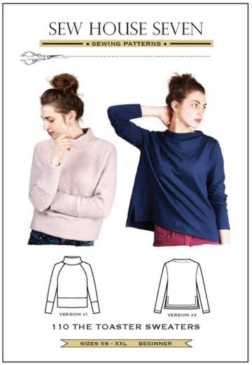 The Toaster Sweaters Sewing Pattern --- Sew House Seven Turtle Neck Boat Neck Asymmetrical Neck